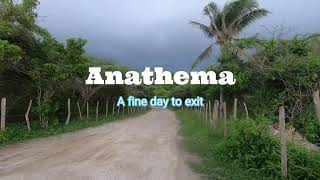 Anathema- A fine day to exit