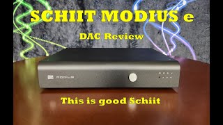 Video thumbnail for Schiit Modius e DAC Review - An Under $300 Reference by Reviews By WaveTheory