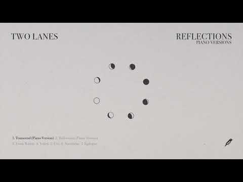 TWO LANES - Transcend (Piano Version)
