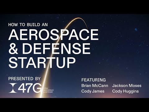 How to Build an Aerospace and Defense Startup
