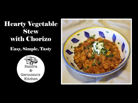 How to make Hearty Vegetable Stew with Chorizo Recipe