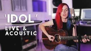 'IDOL' - Emma McGann (Live &amp; Acoustic)