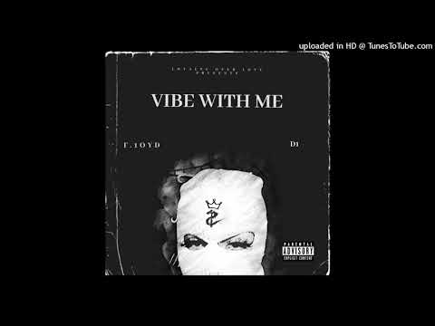 vibe with me ft D1