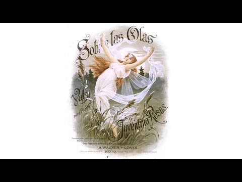 Juventino Rosas　Sobre las olas