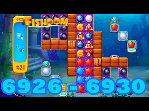 Fishdom Level 6926 - 6930 HD Walkthrough | 3 match puzzle | gameplay | android | 6927 | 6928 | 6929