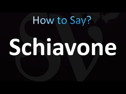 How to Pronounce Schiavone