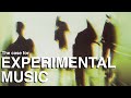 The Case For Experimental Music
