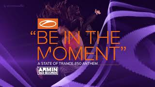 Armin van Buuren   Be In The Moment (aster remix)