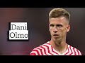 Dani Olmo | Skills and Goals | Highlights