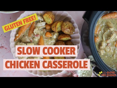 Slow Cooker Chicken Casserole {Gluten Free}