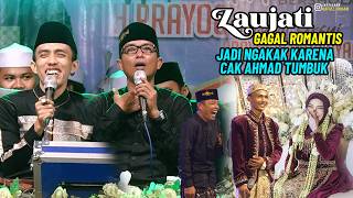Download lagu GAGAL ROMANTIS ( LAGU ZAUJATI ) JADI NGAKAK KARENA CAK AHMAD TUMBUK mp3