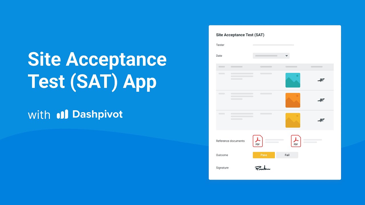 Efficient & Accurate Site Acceptance Tests with Dashpivot