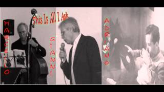 This Is All I Ask (Gordon Jenkins)