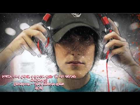 Porta con Gema y Santa Rm - Ya no estas 2012