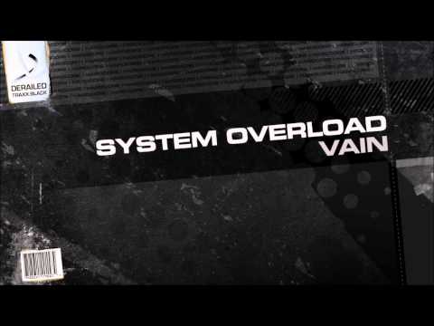System:Overload - Vain