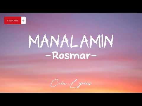 Manalamin - Rosmar lyrics