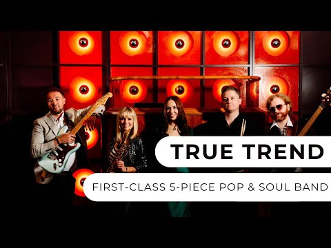 True Trend - 5-Piece Pop & Soul Band