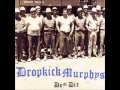 Dropkick Murphys  -Do Or Die