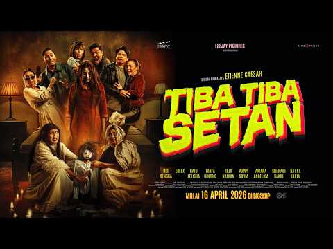 Tiba-Tiba Setan - Official Trailer