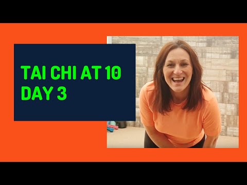 TAI CHI AT 10am (UK TIME) - DAY 3 (Sunday 22 March 2020)