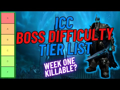 ICC Heroic Boss Difficulty Tier List | Wotlk Classic PTR