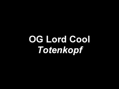 OG Lord Cool - Totenkopf (Song)