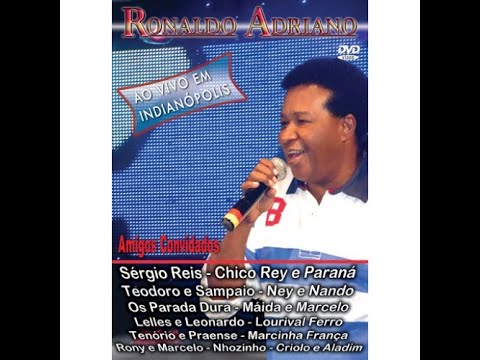 "Devolva a Passagem" com Chico Rey & Parana no DVD de Ronaldo Adriano