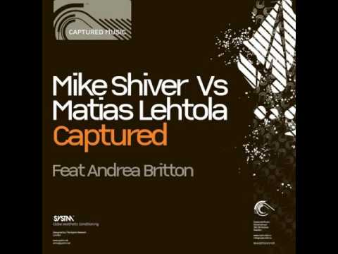Mike Shiver vs. Matias Lehtola - Captured (Dub Mix)