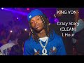 KING VON Crazy Story CLEAN 1 Hour