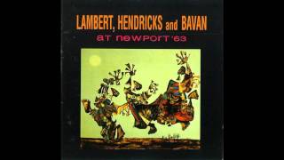 Lambert, Hendricks and Bavan 1963 - Gimme That Wine