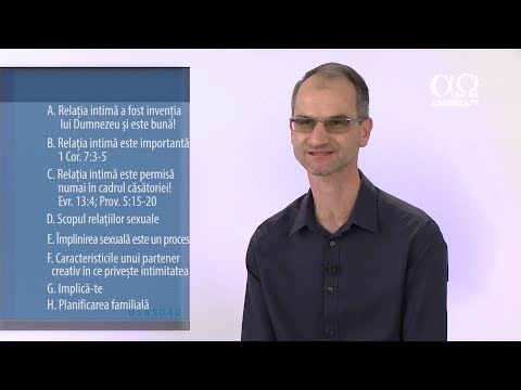 Marriage and Family Course - Lucian Oniga - 11 - What is the role of sex in the family?