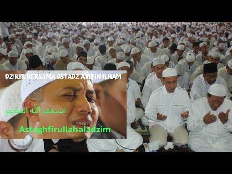 ZIKIR WITH USTADZ ARIFIN ILHAM