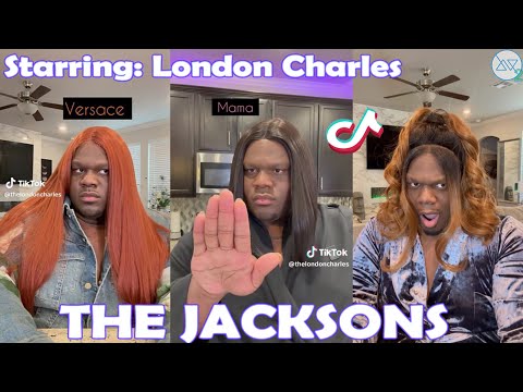 ****7.5 Hours*** The Jacksons Full TikTok Series. 7 Seasons In One Video, All London Charles Videos.