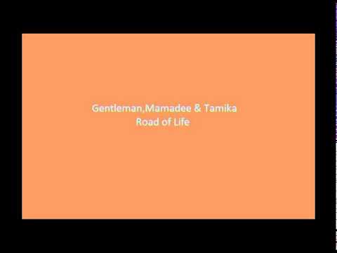 Gentleman,Tamika & Mamadee - Love Has Found Its Way (Road of Life Riddim)