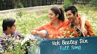 Yeh Beete Din Lyrics - Purani Jeans