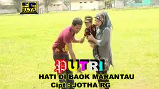 Download lagu Putry Hati Dibaok Marantau... mp3