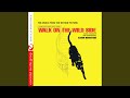Walk on the Wild Side Jazz 