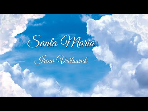 SANTA MARIA (2022) - Irena Vrčkovnik  (Official video)
