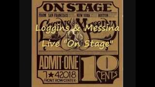 Loggins & Messina Live - "On Stage"