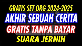 Download lagu SET ORG AKHIR SEBUAH CERITA GRATIS TANPA BAYAR mp3