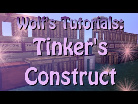 Wolf's Modded Minecraft Tutorials: Tinker's Construct Part 1