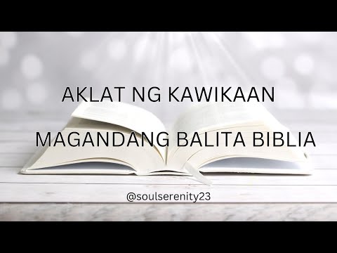 Aklat ng Kawikaan Magandang Balita Biblia MBBTAG #SoulSerenity23  #audiobible  #bibletranslations