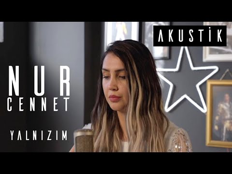 Nur Cennet - Yalnızım