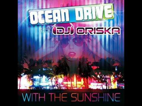 Ocean drive feat DJ oriska- With the sunshine (tellement loin - Radio edit)