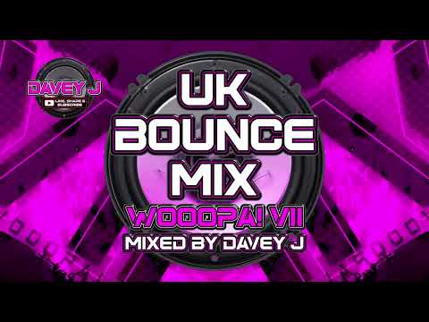 UK Bounce Mix Wooopa! VII Mixed By Davey J [Feb 2025] @leanne888