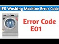 IFB Washing Machine Error Code | IFB Washing Machine Error Code E01 | Washing Machine Error Code |