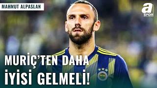 En-Nesyri İçin Olay Sözler: Vedat Muriç’ten Farksız!