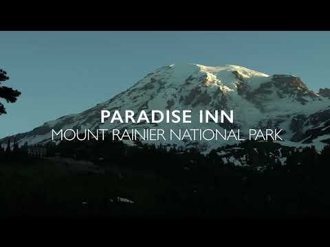 Paradise Inn | Mt. Rainier National Park