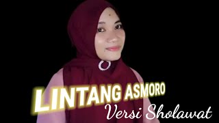 Download lagu LINTANG ASMORO Versi SHOLAWAT || Cover by Wijayanti mp3
