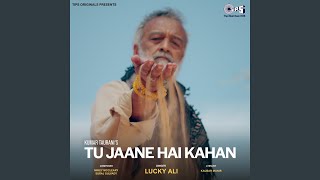 Tu Jaane Hai Kahan (Full Audio)